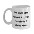 thumbnail image 1 of Sarcastic Personal assistant Gifts, I'm That Sexy Personal, Birthday 11oz Mug For Personal assistant from Colleagues, Personal assistant coffee mug, Personal assistant travel mug, Personal, 1 of 2