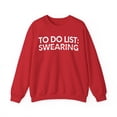thumbnail image 1 of Sarcastic Saying To Do List On Swearing Women Men S Gildan 18000 Sweatshirt, 1 of 4
