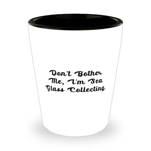 Sarcastic Sea Glass Collecting Shot Glass, Don, Gifts For Men Women, Present From Friends, Ceramic Cup For Sea Glass Collecting