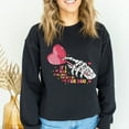 thumbnail image 1 of Sarcastic Valentine, Skeleton Valentine's Day Sweatshirt, If I Had Feelings They'd Be For You Vday Sweater, Valentines Day Shirt (Sizes:M; Colors:Black;), 1 of 1