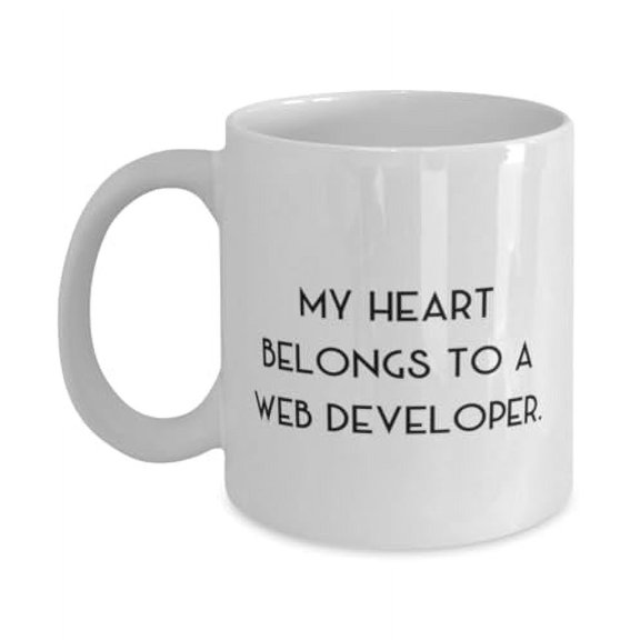 Sarcastic Web developer Gifts, My Heart Belongs To a Web Developer, Cute 11oz Mug For Coworkers From Colleagues, Web developer novelty items, Web developer tshirts, Web developer mugs, Web