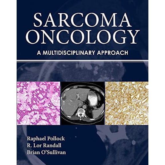 Pre-Owned Sarcoma Oncology: A Multidisciplinary Approach, 9781607950172, 1607950170, Hardcover, 1 edition