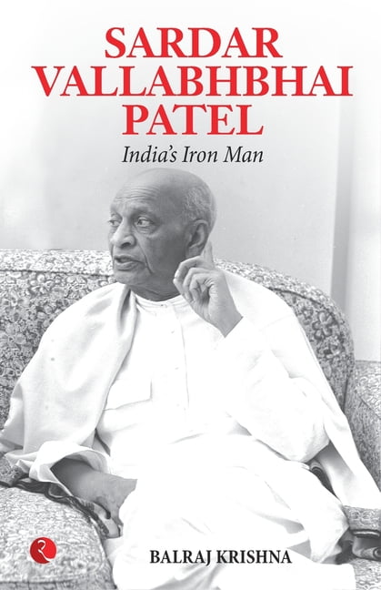 Sardar Vallabhabhai Patel India's Iron Man, (Paperback)