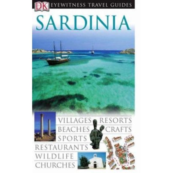 Pre-Owned SARDINIA* (EYEWITNESS TRAV) (Paperback) 1405312033 9781405312035