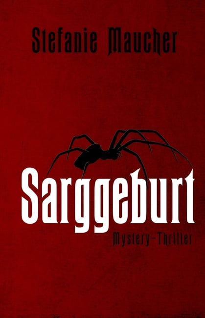 Sarggeburt : Mystery-Thriller (Paperback)