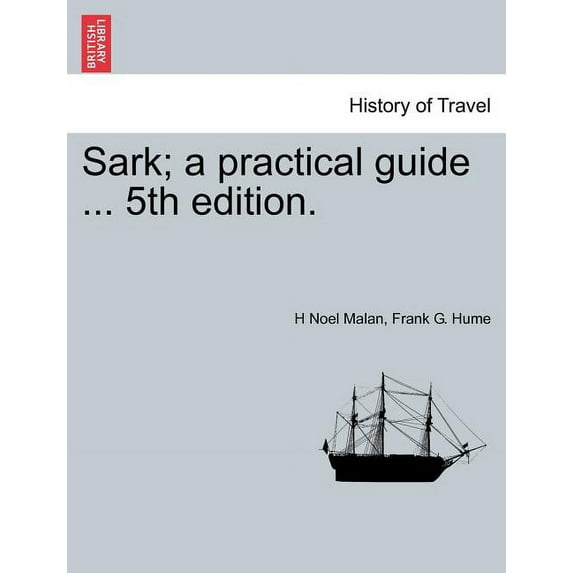 Sark; A Practical Guide ... 5th Edition.