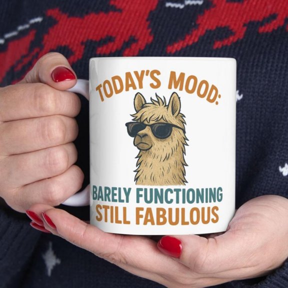 Sarstic Llama Mug, Funny Toda Mood Barely Fuioning Still Fabulous, Ceramic Cup, Gift Llama Lover, oz, oz, Coffee Mug, Tea.jpg