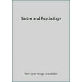 thumbnail image 1 of Pre-Owned Sartre and Psychology (Paperback) 0391037765 9780391037762, 1 of 1