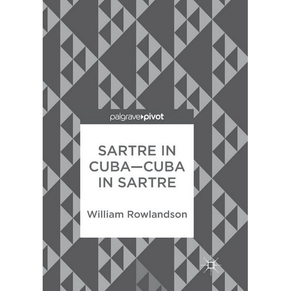 Sartre in Cuba-Cuba in Sartre, (Paperback)