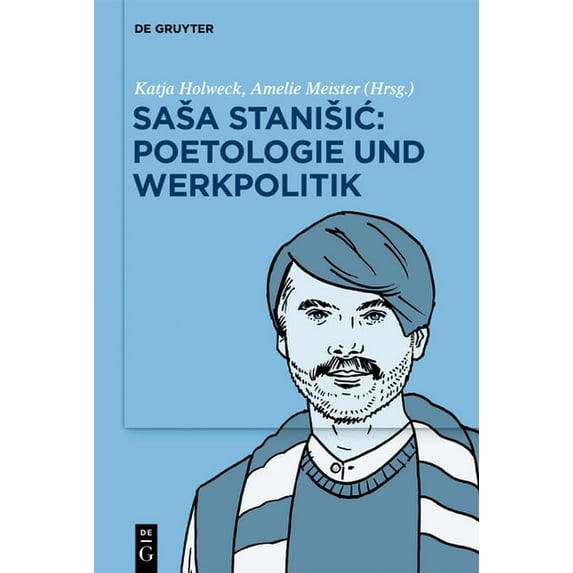 Sasa Stanisic: Poetologie und Werkpolitik, (Hardcover)