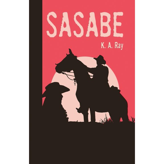Sasabe, (Paperback)