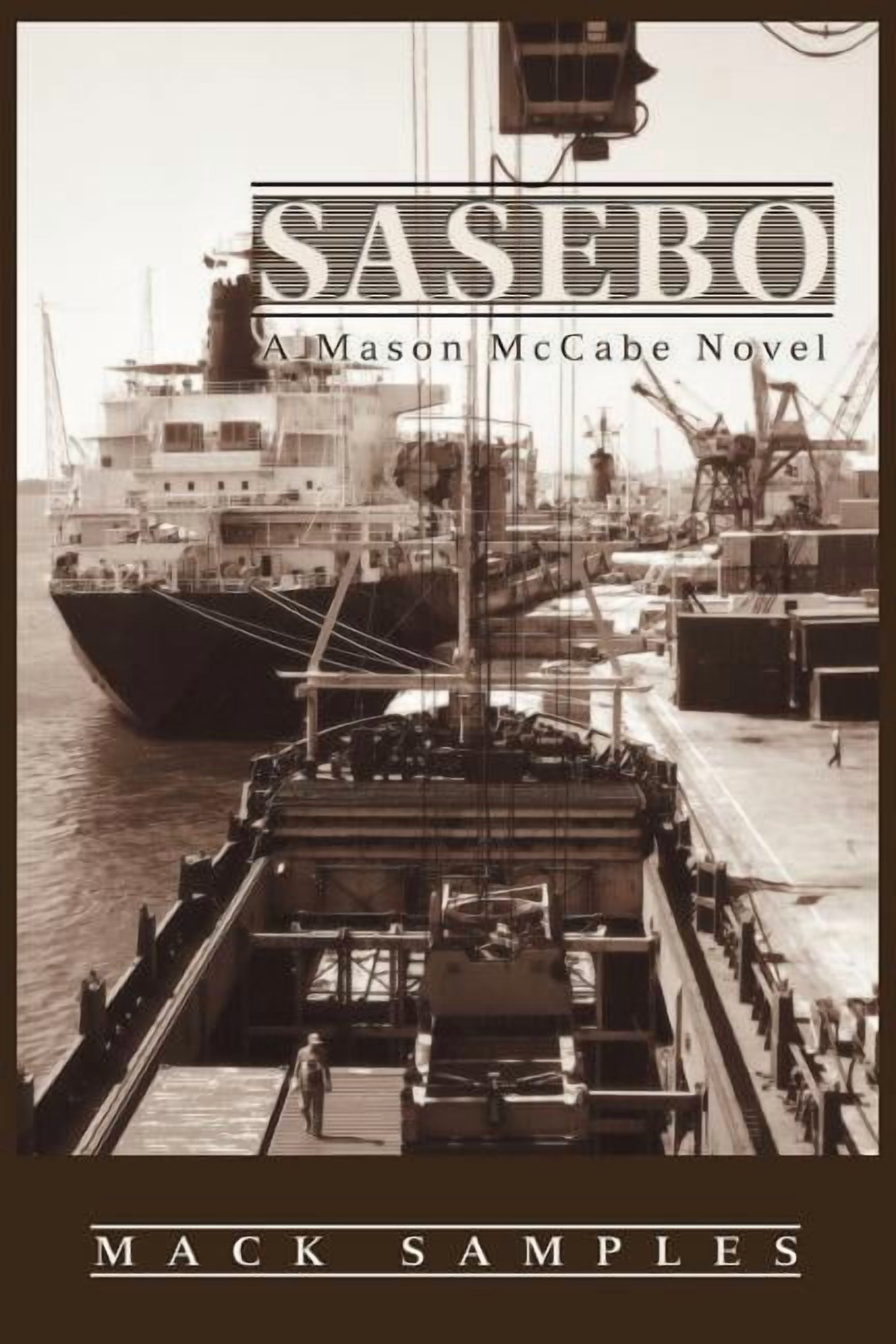 Sasebo: A Mason McCabe Novel (Paperback) by Mack Samples - Walmart.com