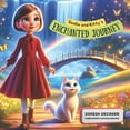 thumbnail image 1 of Sasha and Kitty's Enchanted Journey, (Paperback), 1 of 1