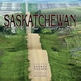 thumbnail image 1 of Pre-Owned Saskatchewan: Spirit of the Heartland 9781771083850 Used, 1 of 1