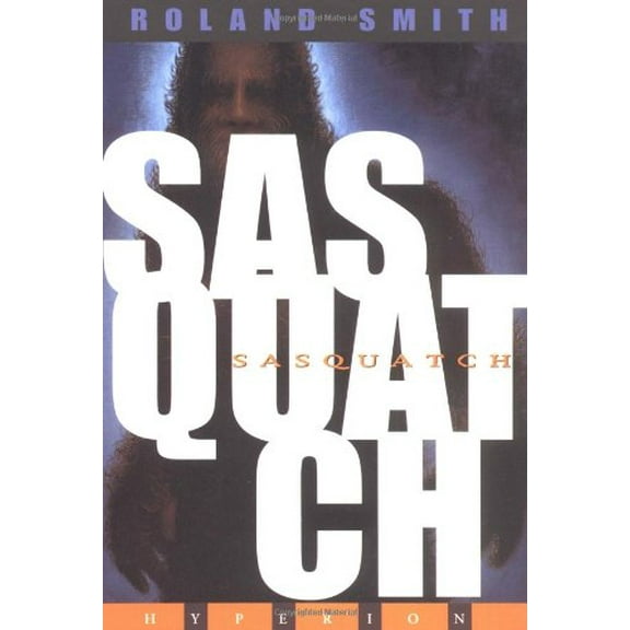 Pre-Owned Sasquatch (Paperback) 0786813342 9780786813346
