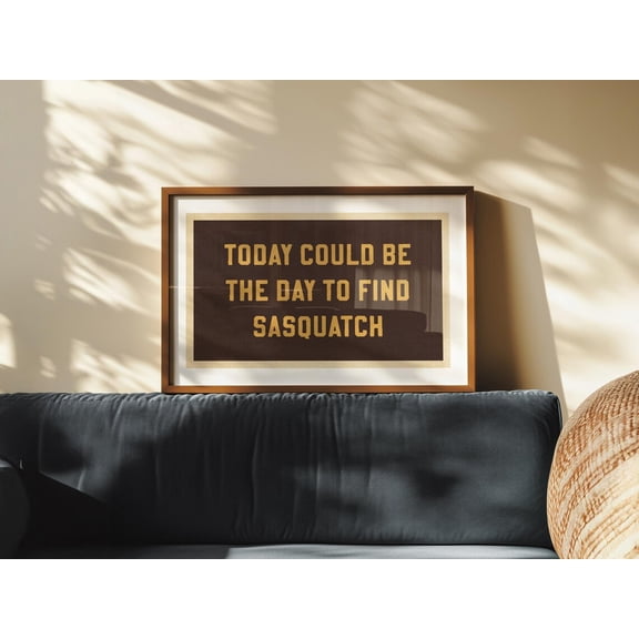 Sasquatch Quote Retro Outdoors Camp Poster