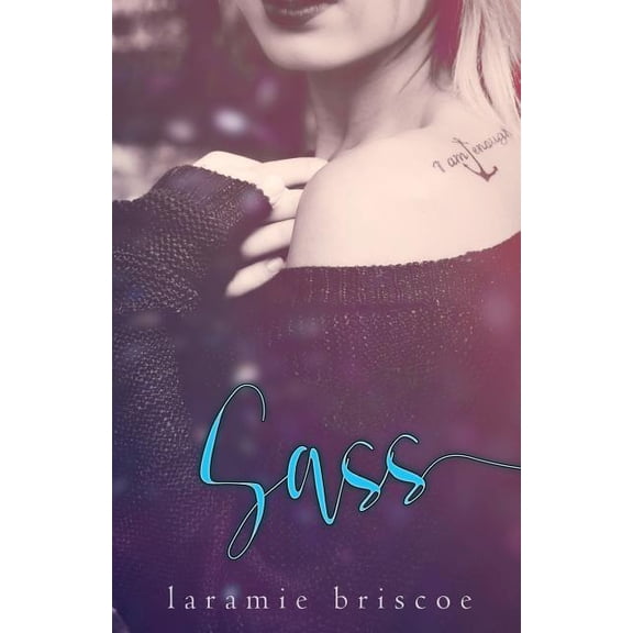 Sass (Paperback) by Laramie Briscoe