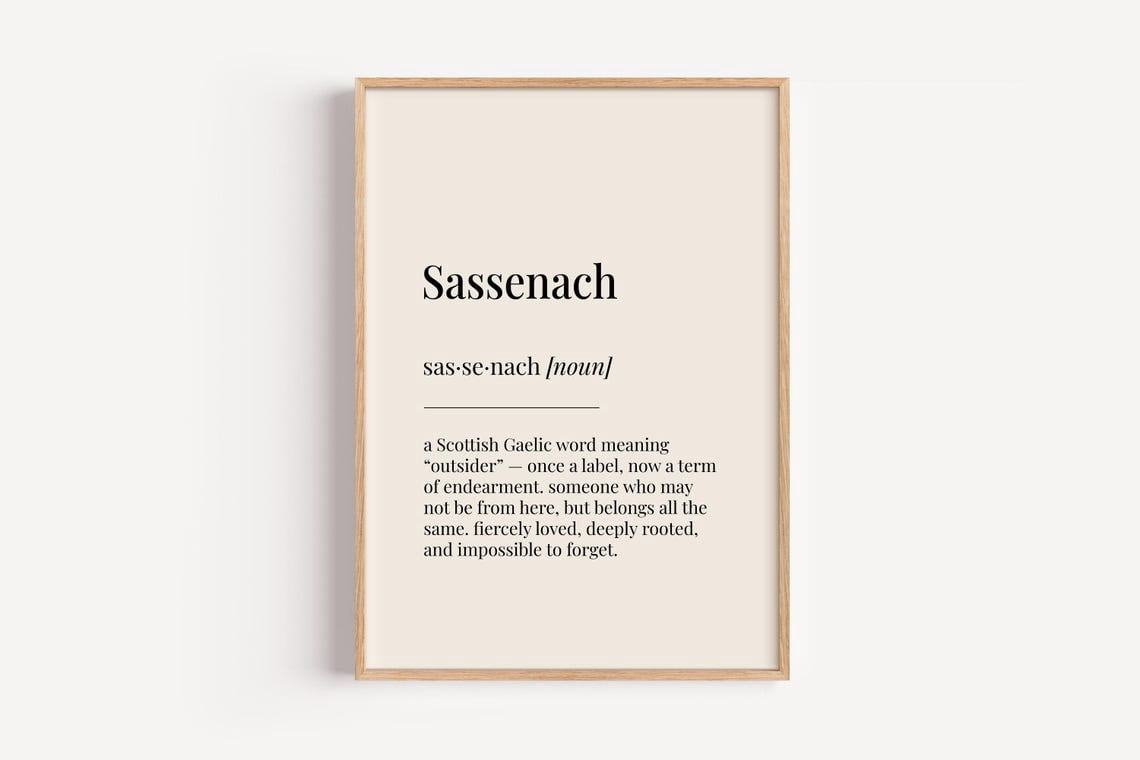 Sassenach Definition Wall Art Print, Scottish Dictionary Typography And ...