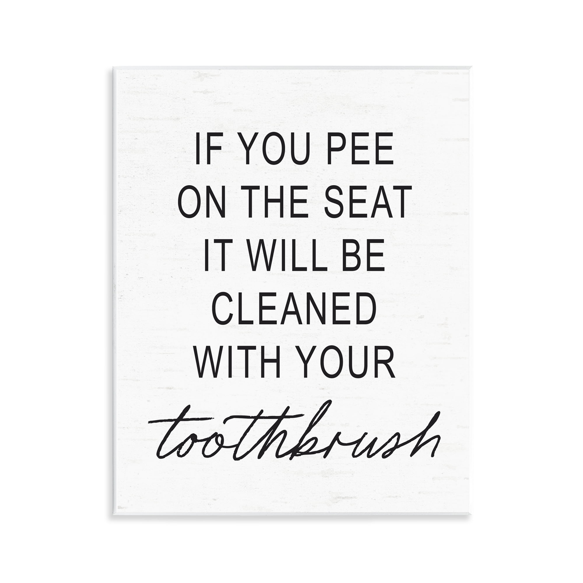Sassy Clean With Toothbrush Warning Wall Plaque Art, design by Lettered and Lined