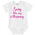 thumbnail image 1 of Sassy Like Mommy Funny Attitude Bodysuit Jumper Girls Infant Baby Brisco Brands 18M, 1 of 6