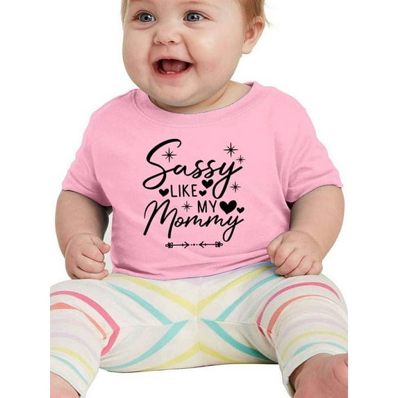 Sassy Like My Mommy T-Shirt Infant -Smartprints Designs, 6 Months