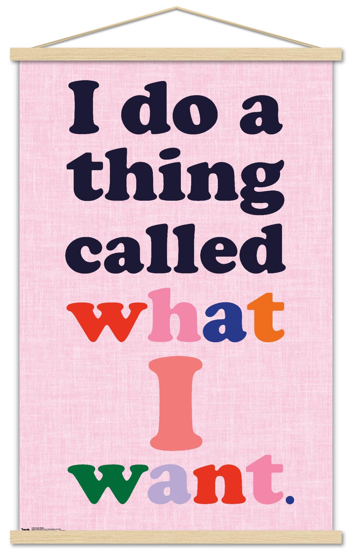 Sassy Saying Wall Poster with Wooden Magnetic Frame, 22.375" x 34"