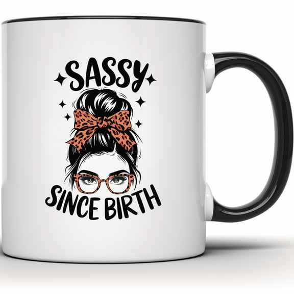Sassy Since Birth Messy Bun Mug - Leopard Cheetah Print Coffee Mug - Fun Gift for Her, Mom, Girls - 11 Ounce Black Rim Handle Novelty Coffee Cup - WMUG1639-BLK