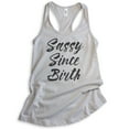 thumbnail image 1 of Sassy Since Birth Tank Top, Ladies Racerback Tank Top, Sassy Girl Tank, Sassy Tank, Silver Gray, Small, 1 of 3