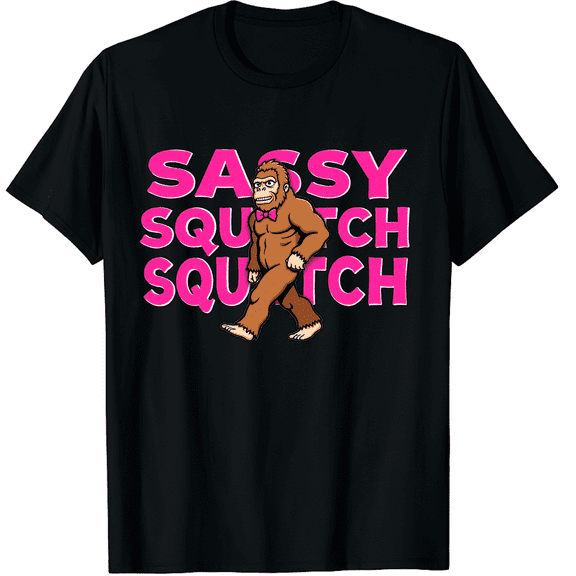 Sassy Squatch Funny Bigfoot Sasquatch Girl Mom Coquette Bow Graphic Black T-Shirt for Men and Women
