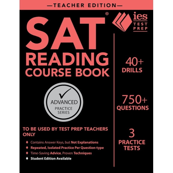 Advanced Practice SAT Reading Course Book: Teacher Edition, (Paperback)
