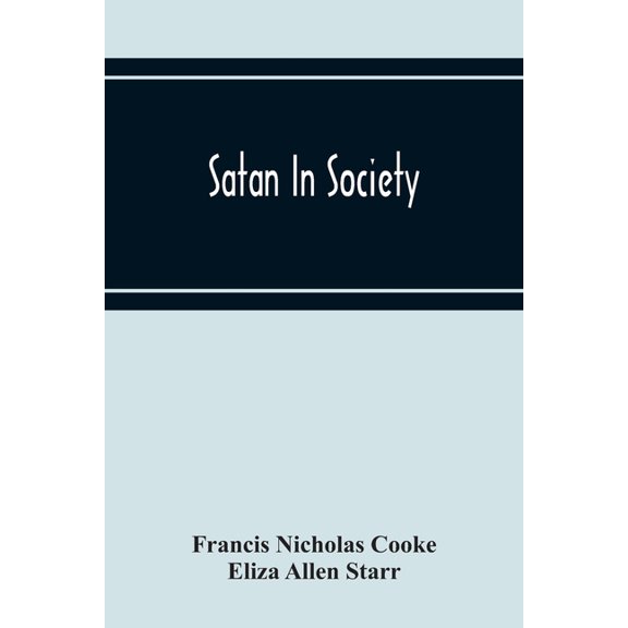 Satan In Society, (Paperback)