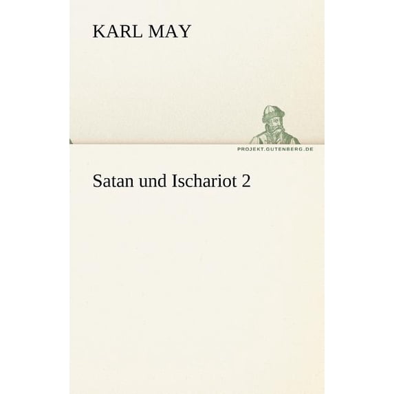 Satan Und Ischariot 2