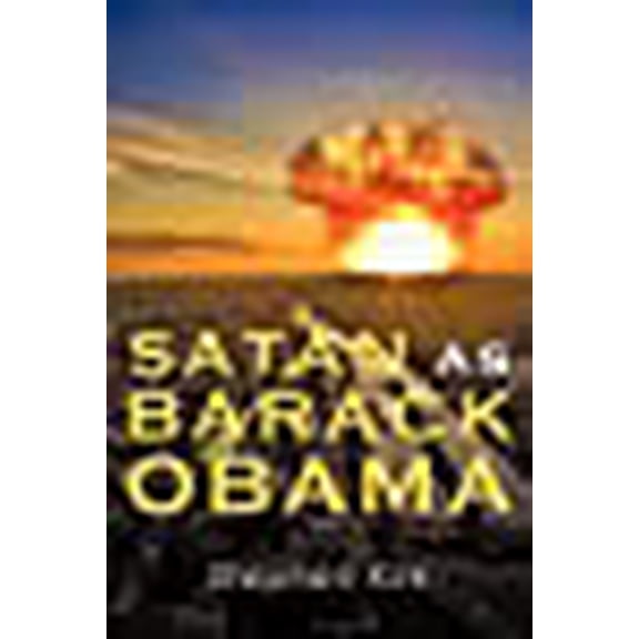 Satan as Barack Obama (Paperback)