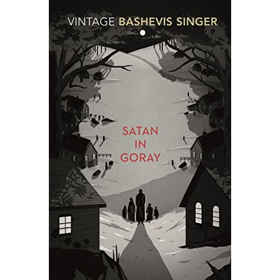 Satan in Goray Isaac Bashevis Singer (Paperback)