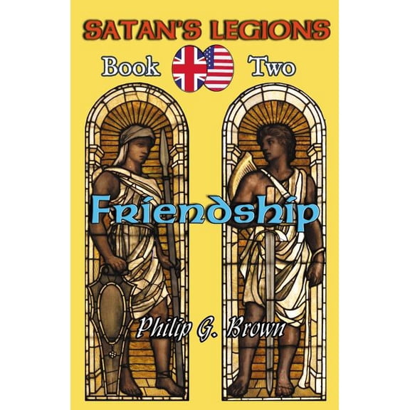 Satan's Legions Satan's Legions Book 2: Friendship, Book 2, (Paperback)
