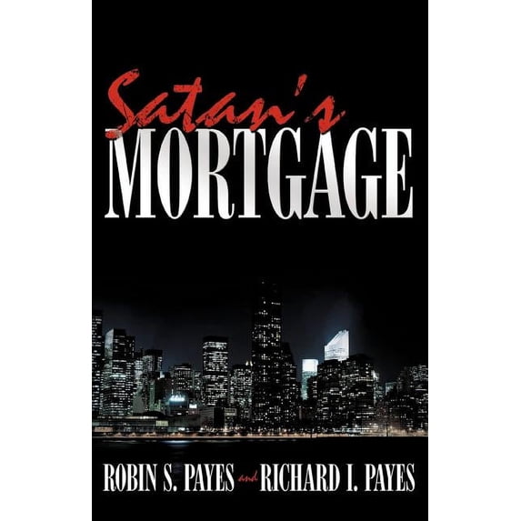 Satan's Mortgage, (Paperback)