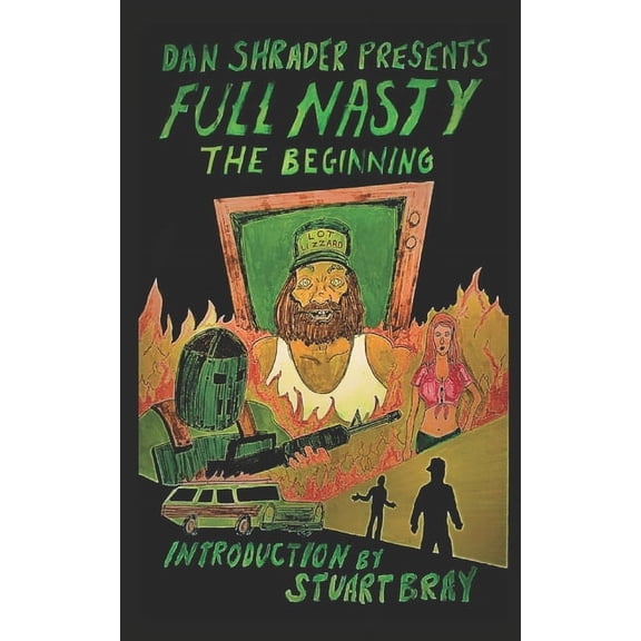 Satanic Bill Full Nasty: The Beginning, Book 1, (Paperback)