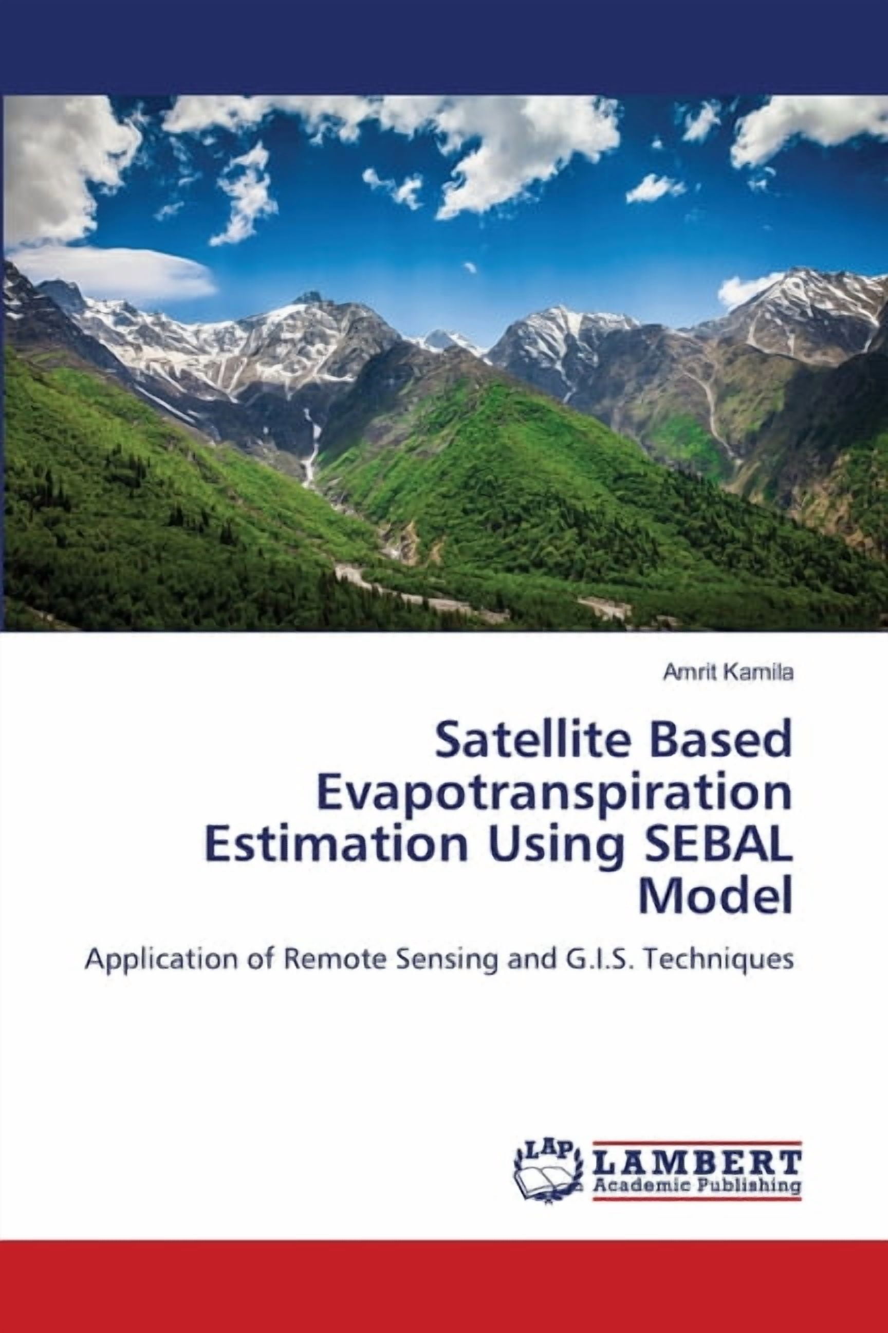 Sebal Satellite Based Evapotranspiration Estimation Using SEBAL Model ...