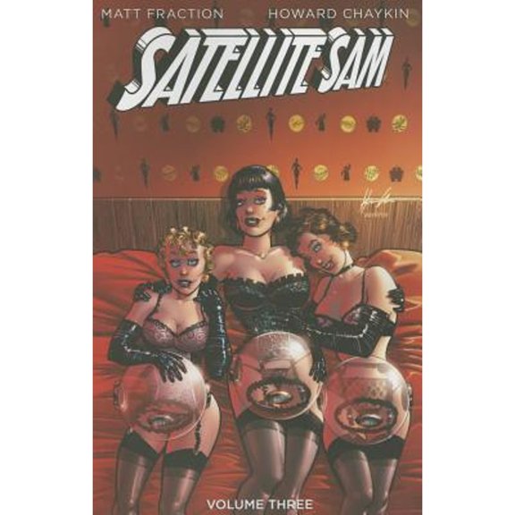 Pre-Owned Satellite Sam, Volume 3 (Paperback 9781632154057) by Matt Fraction, Howard Chaykin