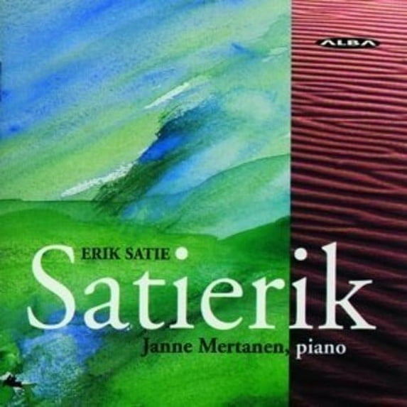 Satie,Erik / Mertanen,Janne - Satie: Piano Music - Music & Performance - CD