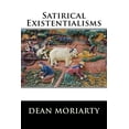 thumbnail image 1 of Satirical Existentilaisms : Short Stories, 1 of 1