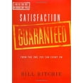 thumbnail image 1 of Pre-Owned Satisfaction Guaranteed: From the One You Can Count On (Hardcover) 1590525329 9781590525326, 1 of 1