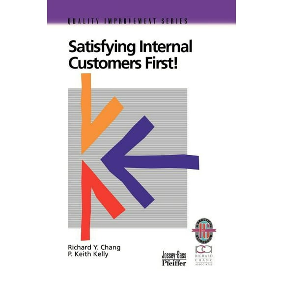 Satisfying Internal Customers First!, (Paperback)
