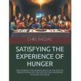 thumbnail image 1 of Satisfying the Experience of Hunger: Recovering the Significance of the Rite of Presentation of the Gifts in the Philipp, (Paperback), 1 of 1