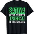 thumbnail image 1 of Sativa In The Streets Indica In The Sheets T-Shirt, 1 of 4