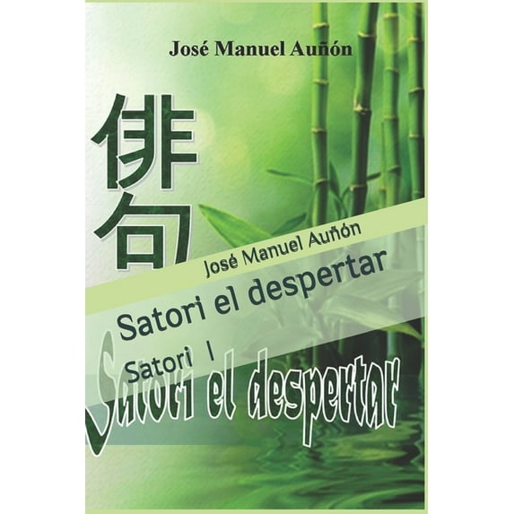 Satori el despertar : Satori I (Series #1) (Paperback)