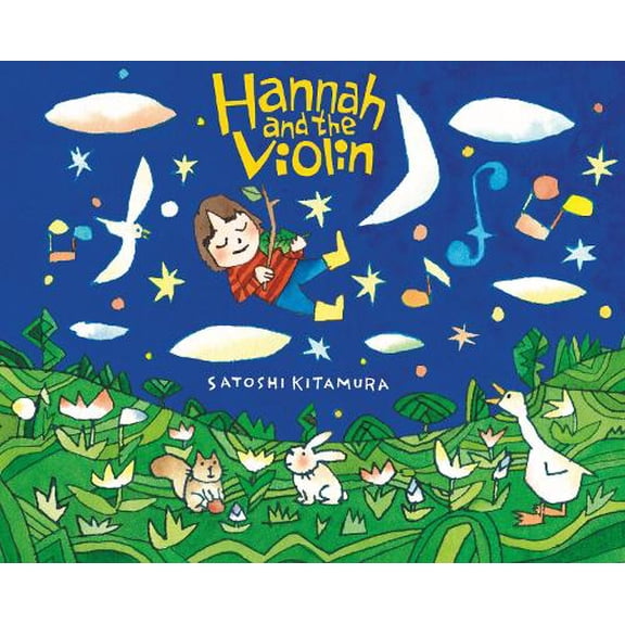Satoshi Kitamura Hannah and the Violin (Paperback)