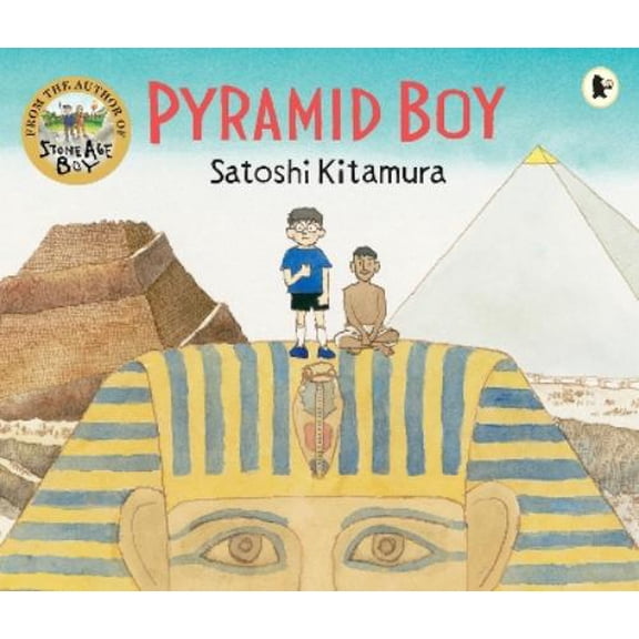 Satoshi Kitamura Pyramid Boy (Paperback)