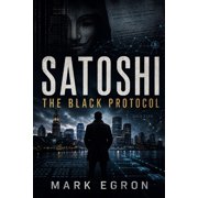 Satoshi The Black Protocol, Paperback
