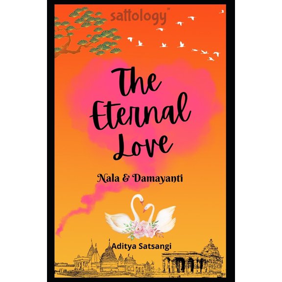 Sattology: The Eternal Love (Paperback)